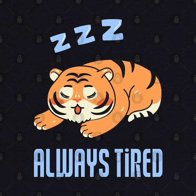 Always Tired Tiger by graphicsbyedith